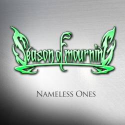 Season Of Mourning : Nameless Ones